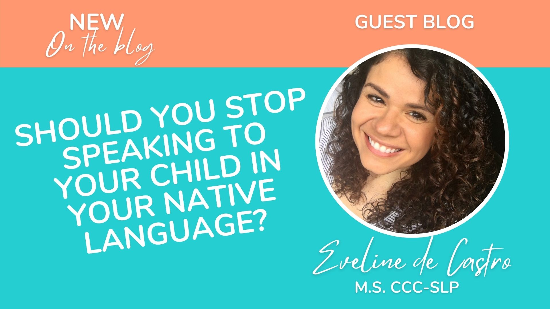 Should You Stop Speaking to Your Child in Your Native/Preferred Language thumbnail