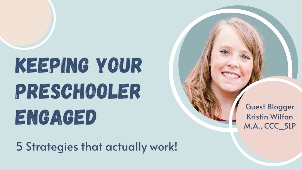 keeping your preschooler engaged